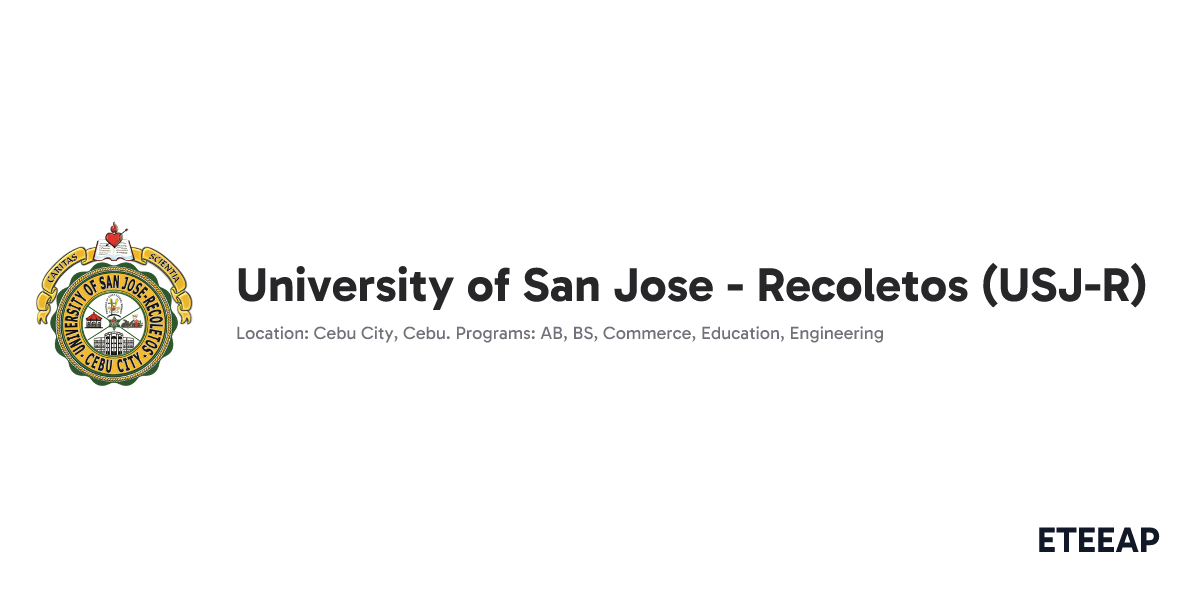 University of San Jose - Recoletos (USJ-R) | ETEEAP